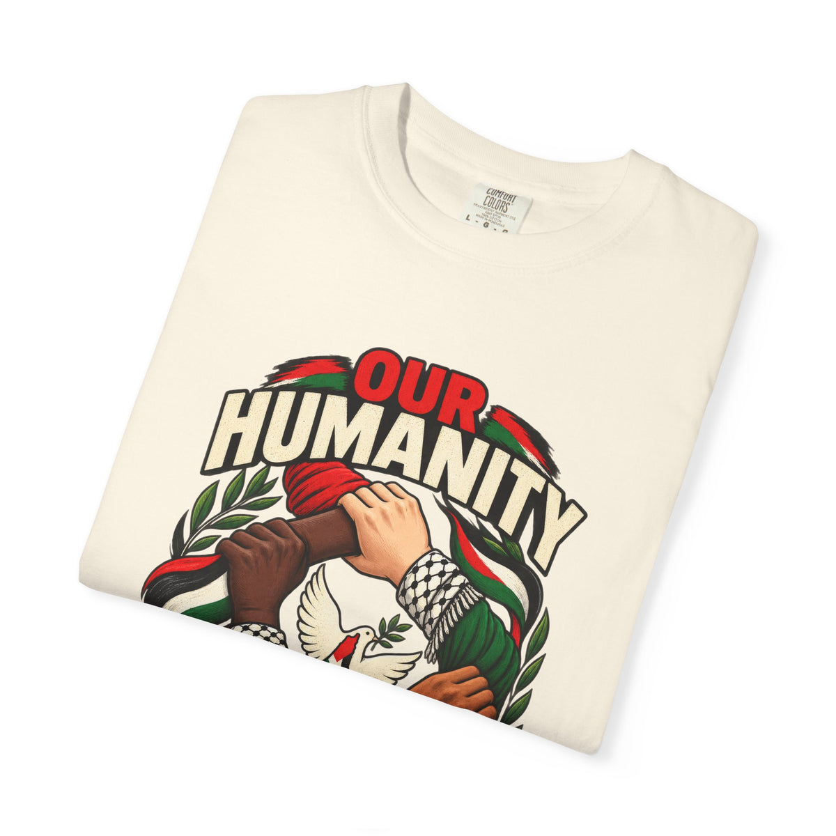 Humanity Has No Borders T-Shirt - Stand With Palestine T-Shirt