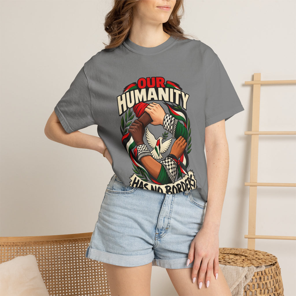Humanity Has No Borders T-Shirt - Stand With Palestine T-Shirt
