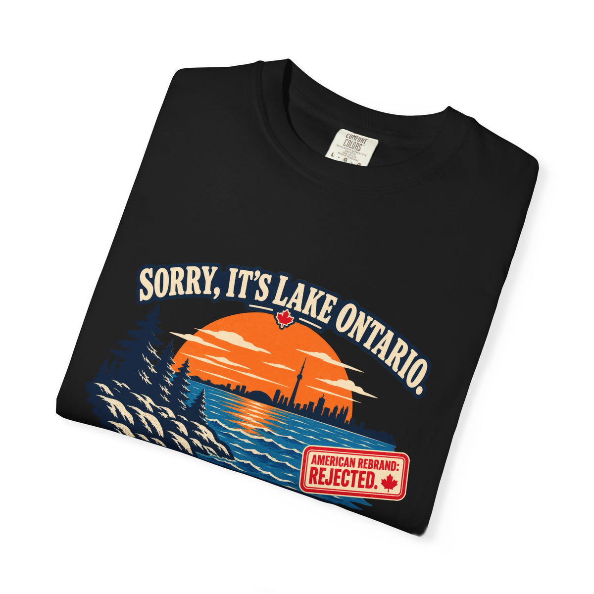 Lake Ontario Sunset T-Shirt — "Sorry, It's Lake Ontario" - Lake America Rejected
