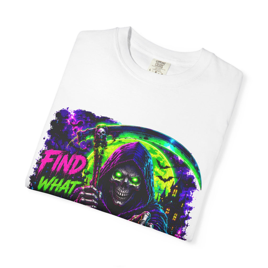 Find What Scares You Halloween T-Shirt
