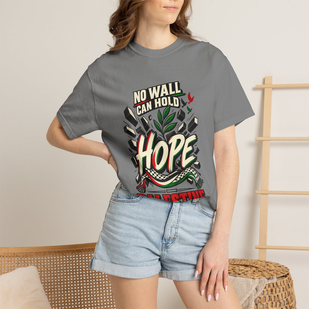 Hope Palestine T-Shirt — "No Wall Can Hold Hope" Solidarity Tee
