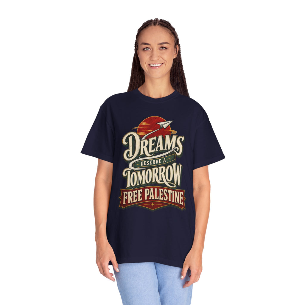 T-Shirt — "Dreams Deserve a Tomorrow: Free Palestine" Vintage Graphic Tee