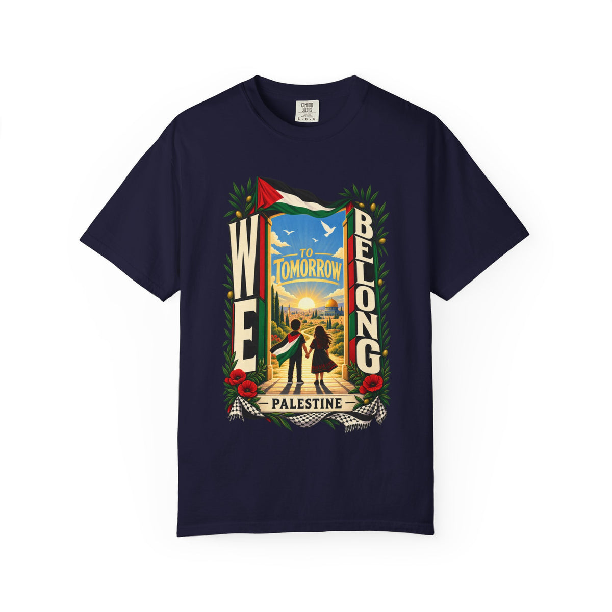 FREE Palestine "To Tomorrow We Belong" Graphic T-Shirt