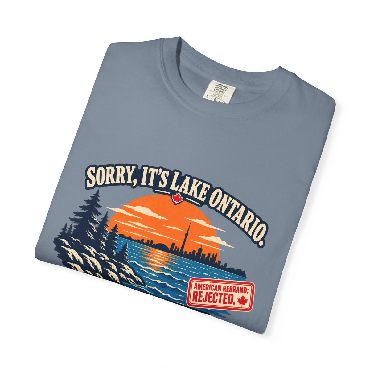 Lake Ontario Sunset T-Shirt — "Sorry, It's Lake Ontario" - Lake America Rejected