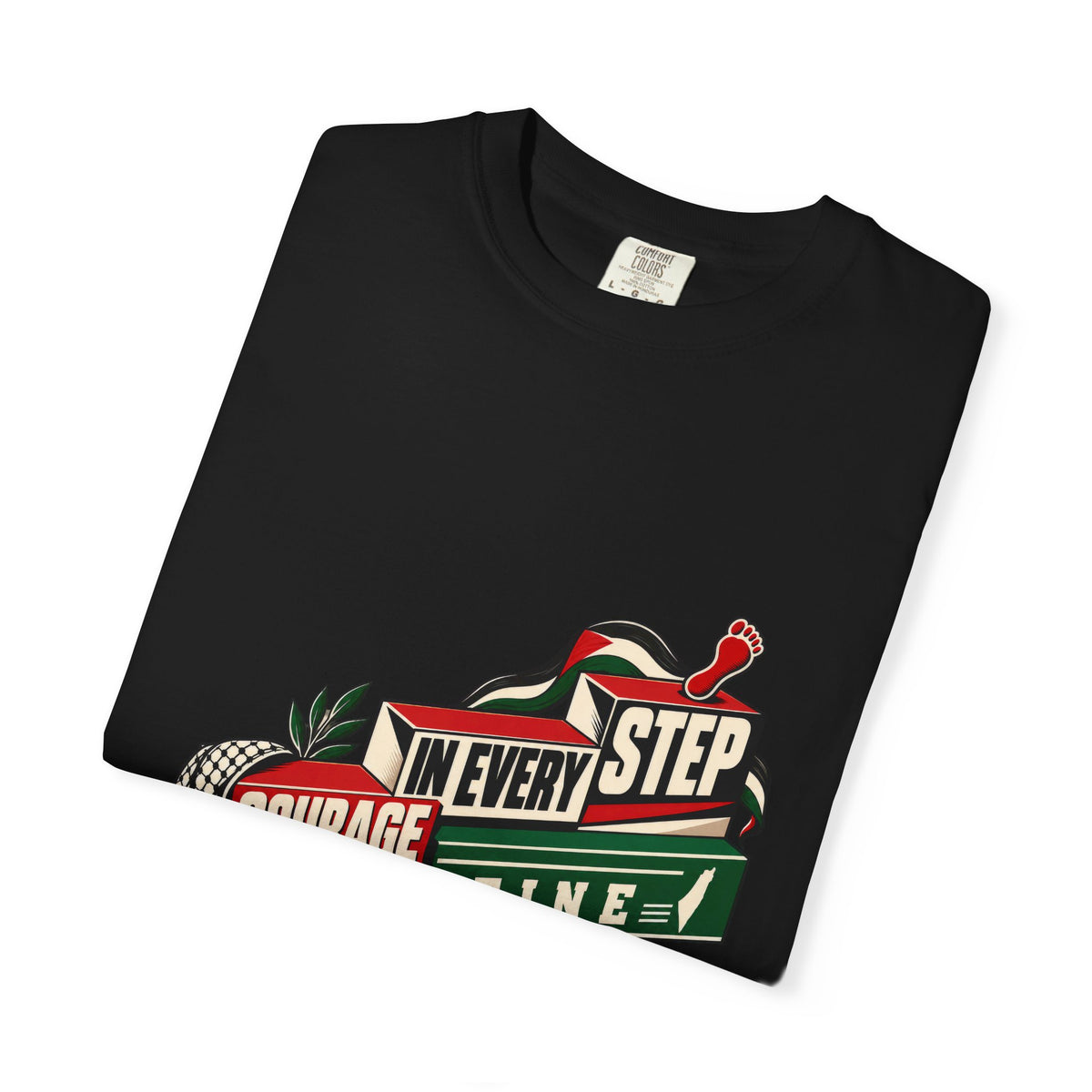 Palestine "Courage In Every Step" Graphic T-Shirt