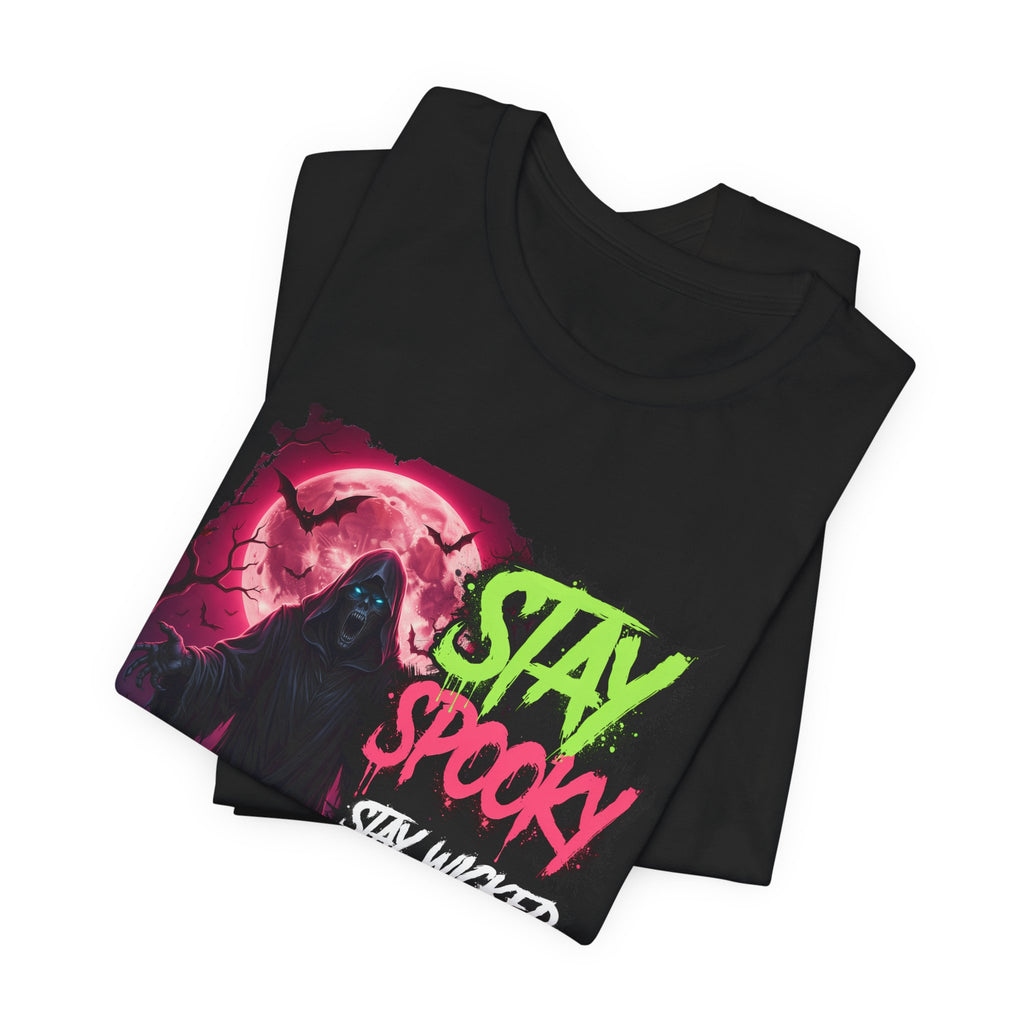 Stay Spooky Halloween T‑Shirt — "Stay Spooky, Stay Wicked, It’s Halloween Forever"