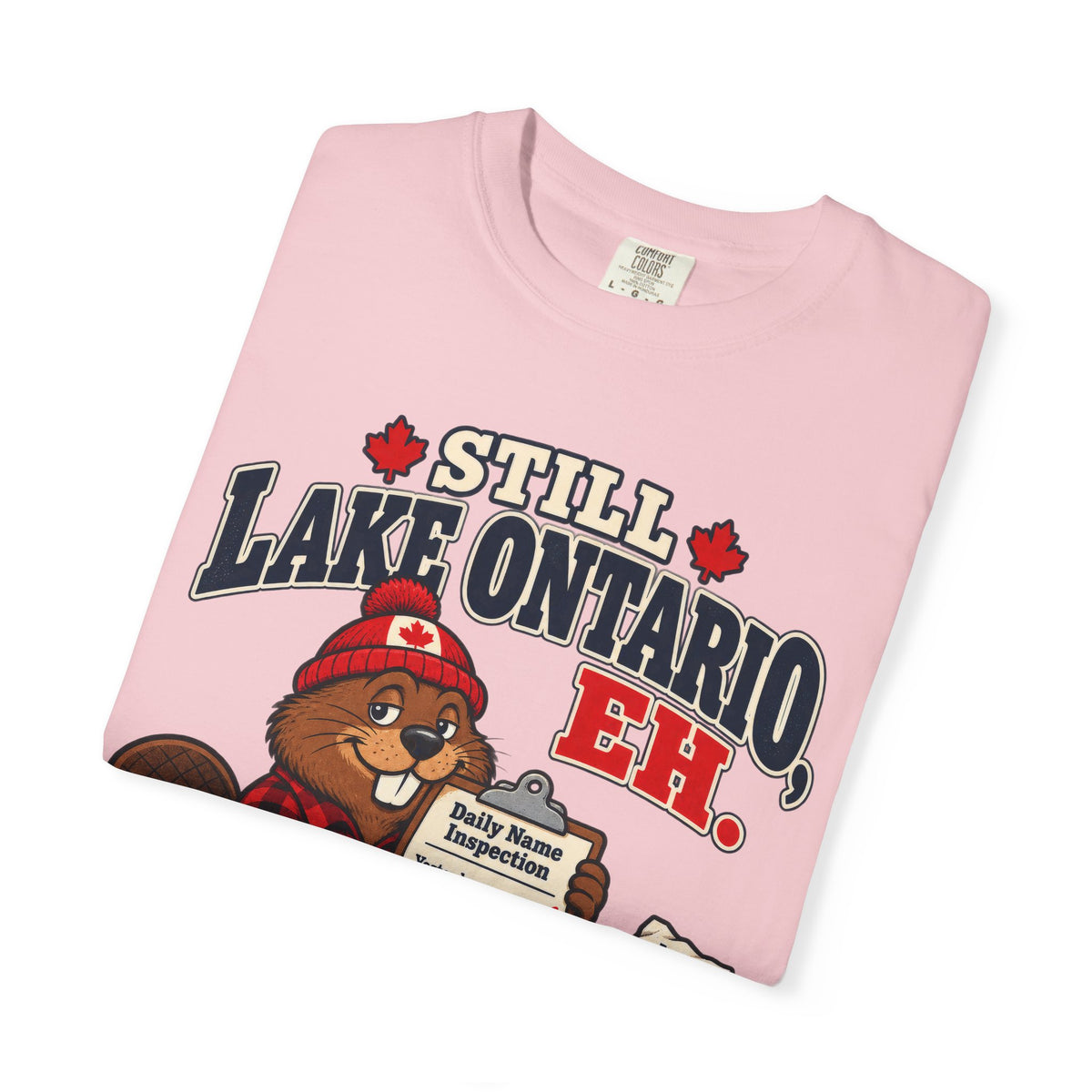Still Lake Ontario, Eh T-Shirt — Cute Canadian Beaver Graphic Tee