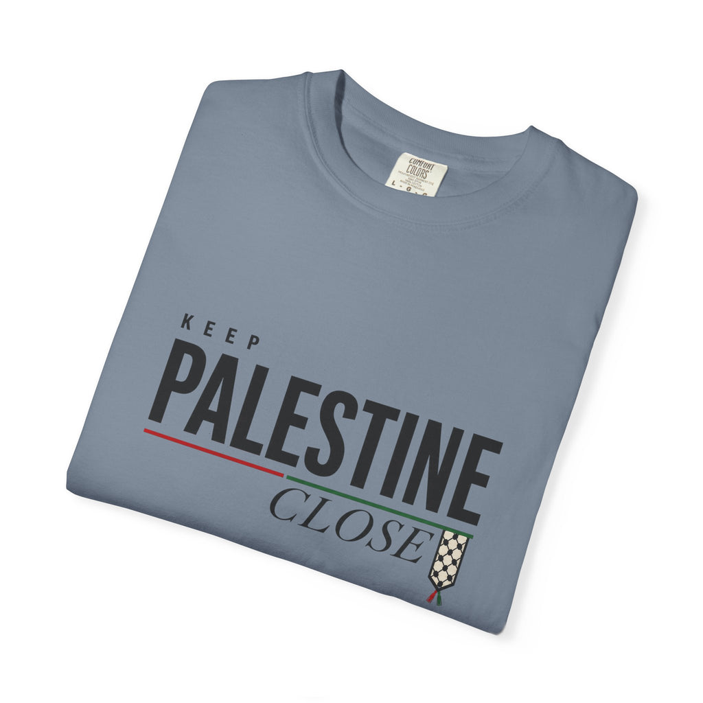 Keep Palestine Close T-Shirt