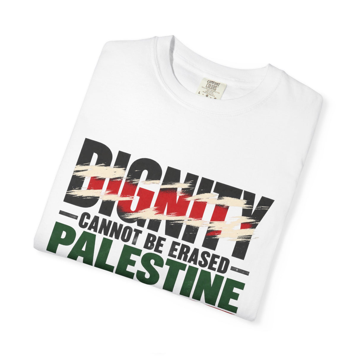 Dignity Cannot Be Erased - Free Palestine T-Shirt