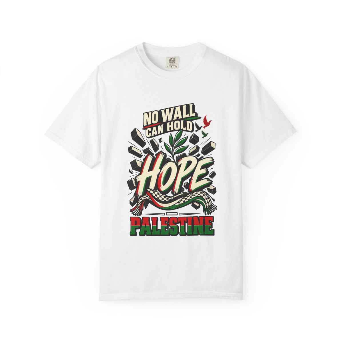 Hope Palestine T-Shirt — "No Wall Can Hold Hope" Solidarity Tee