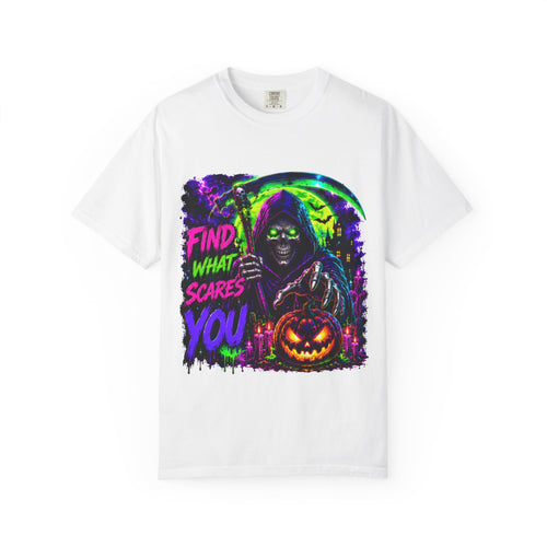 Find What Scares You Halloween T-Shirt
