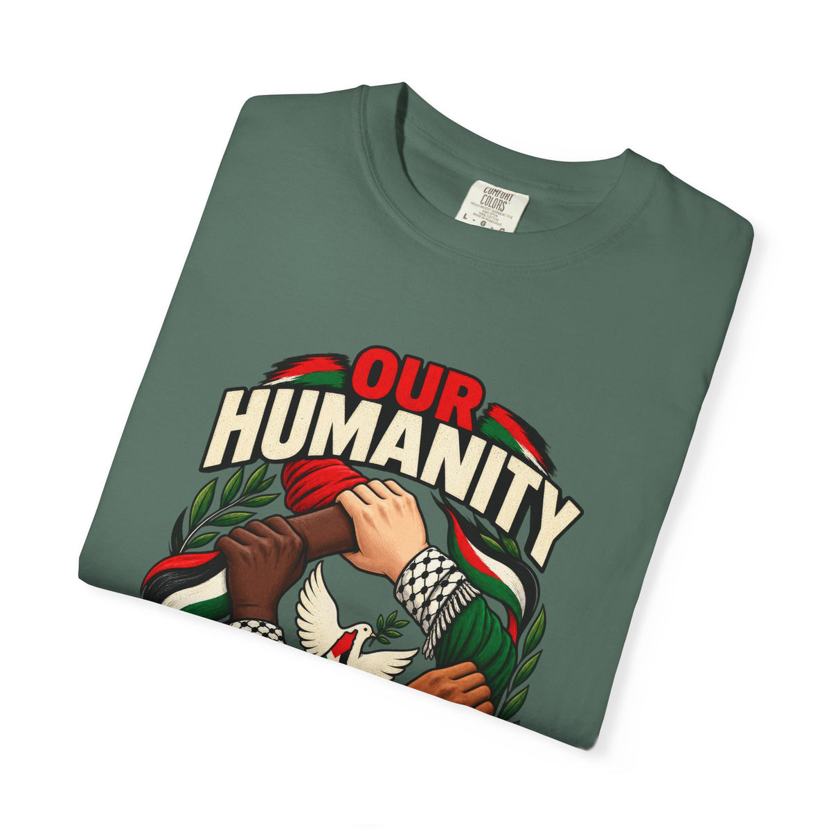 Humanity Has No Borders T-Shirt - Stand With Palestine T-Shirt
