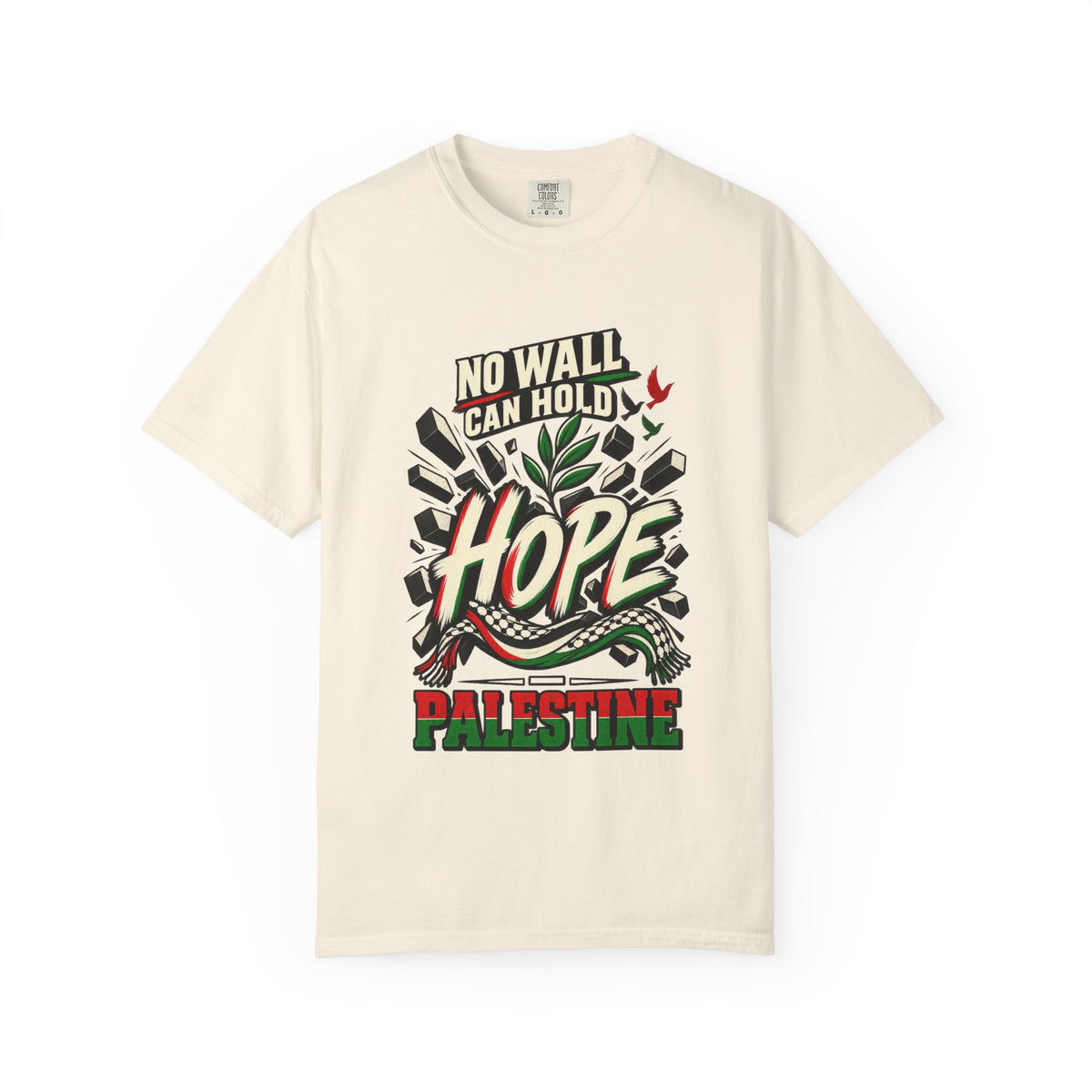 Hope Palestine T-Shirt — "No Wall Can Hold Hope" Solidarity Tee