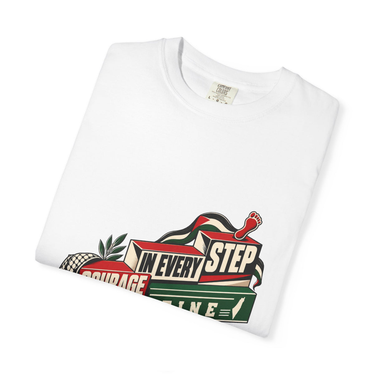 Palestine "Courage In Every Step" Graphic T-Shirt