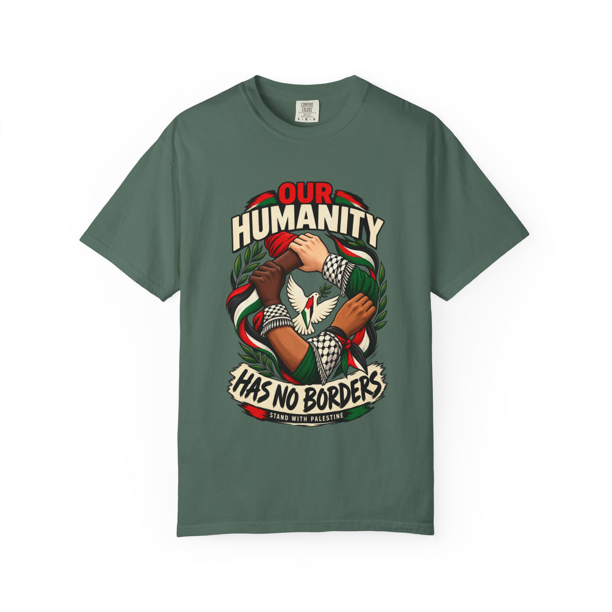 Humanity Has No Borders T-Shirt - Stand With Palestine T-Shirt