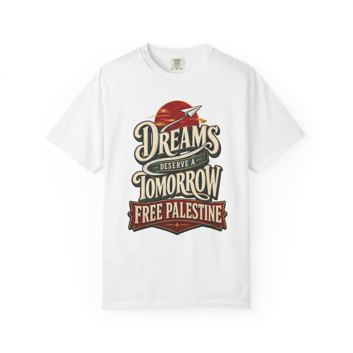 T-Shirt — "Dreams Deserve a Tomorrow: Free Palestine" Vintage Graphic Tee