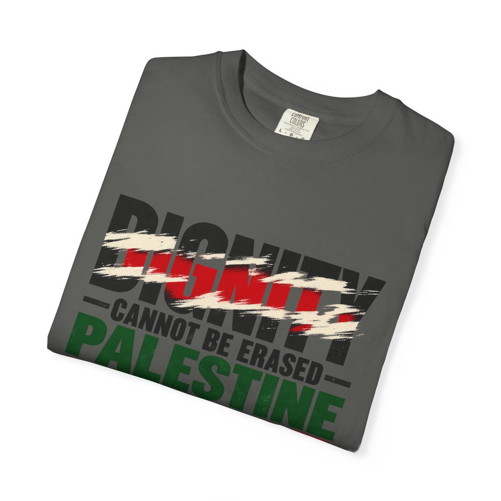 Dignity Cannot Be Erased - Free Palestine T-Shirt