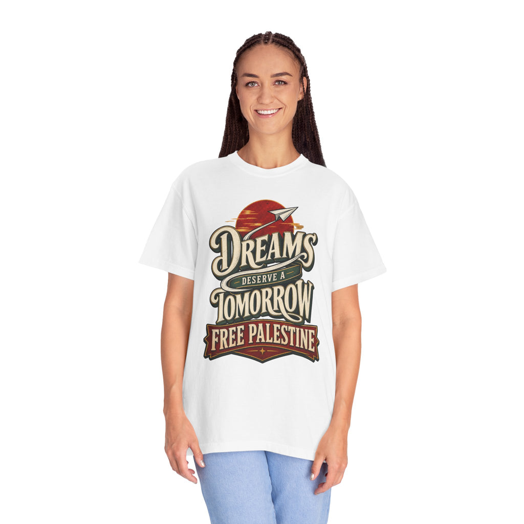 T-Shirt — "Dreams Deserve a Tomorrow: Free Palestine" Vintage Graphic Tee