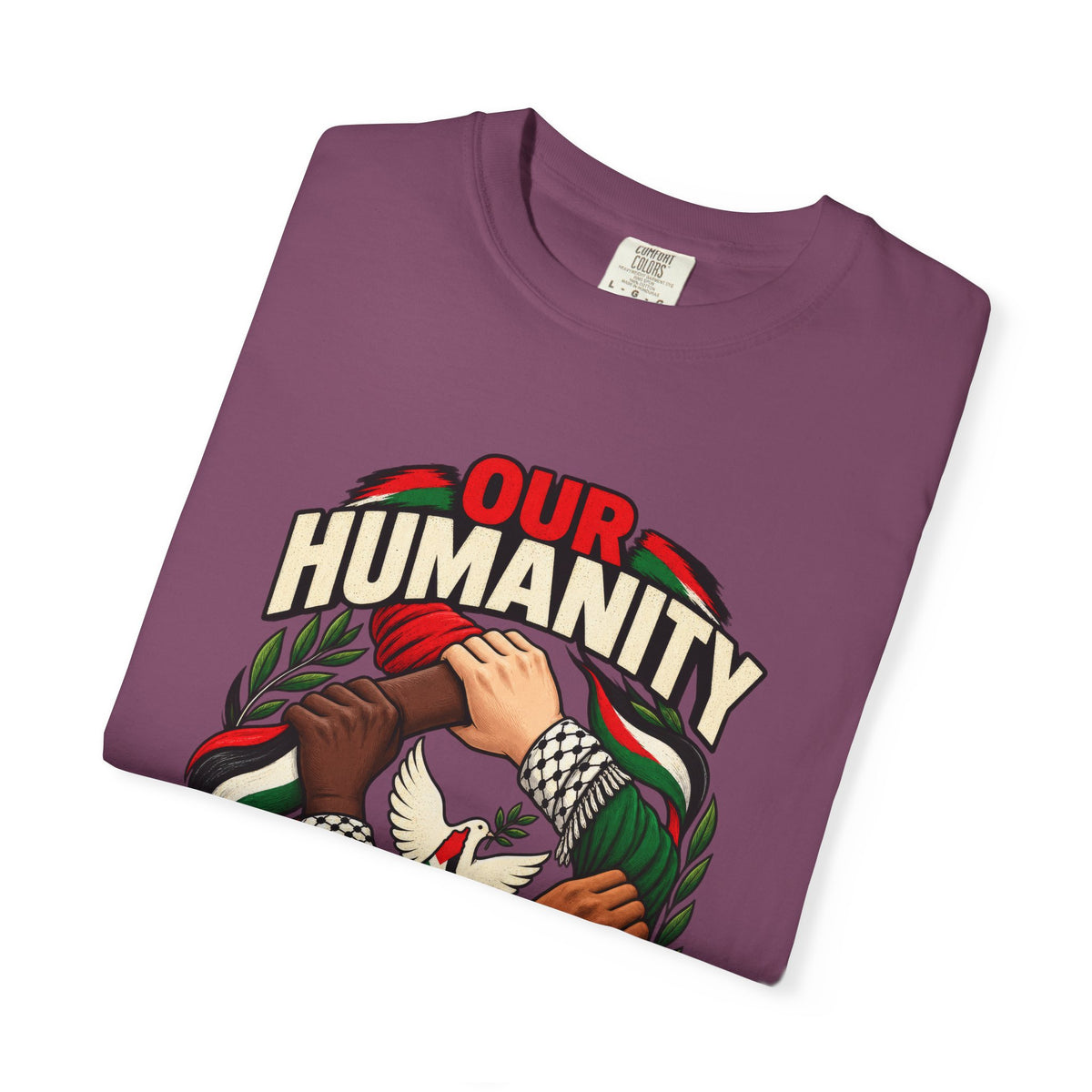 Humanity Has No Borders T-Shirt - Stand With Palestine T-Shirt