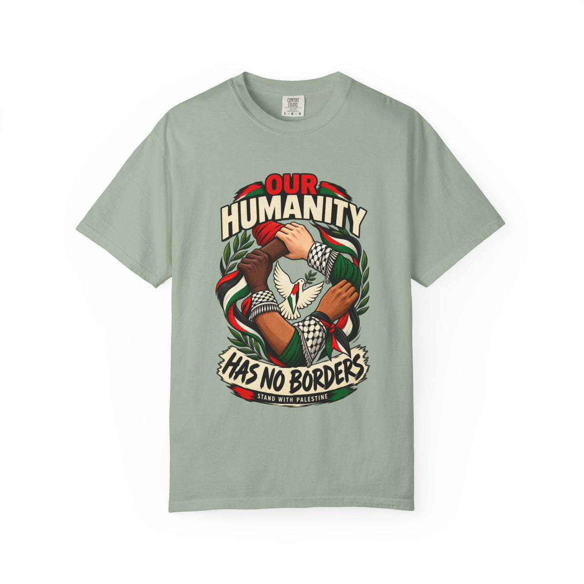 Humanity Has No Borders T-Shirt - Stand With Palestine T-Shirt