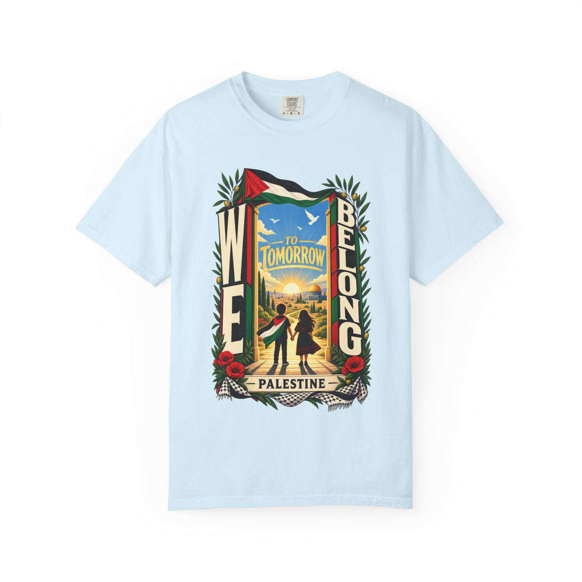 FREE Palestine "To Tomorrow We Belong" Graphic T-Shirt