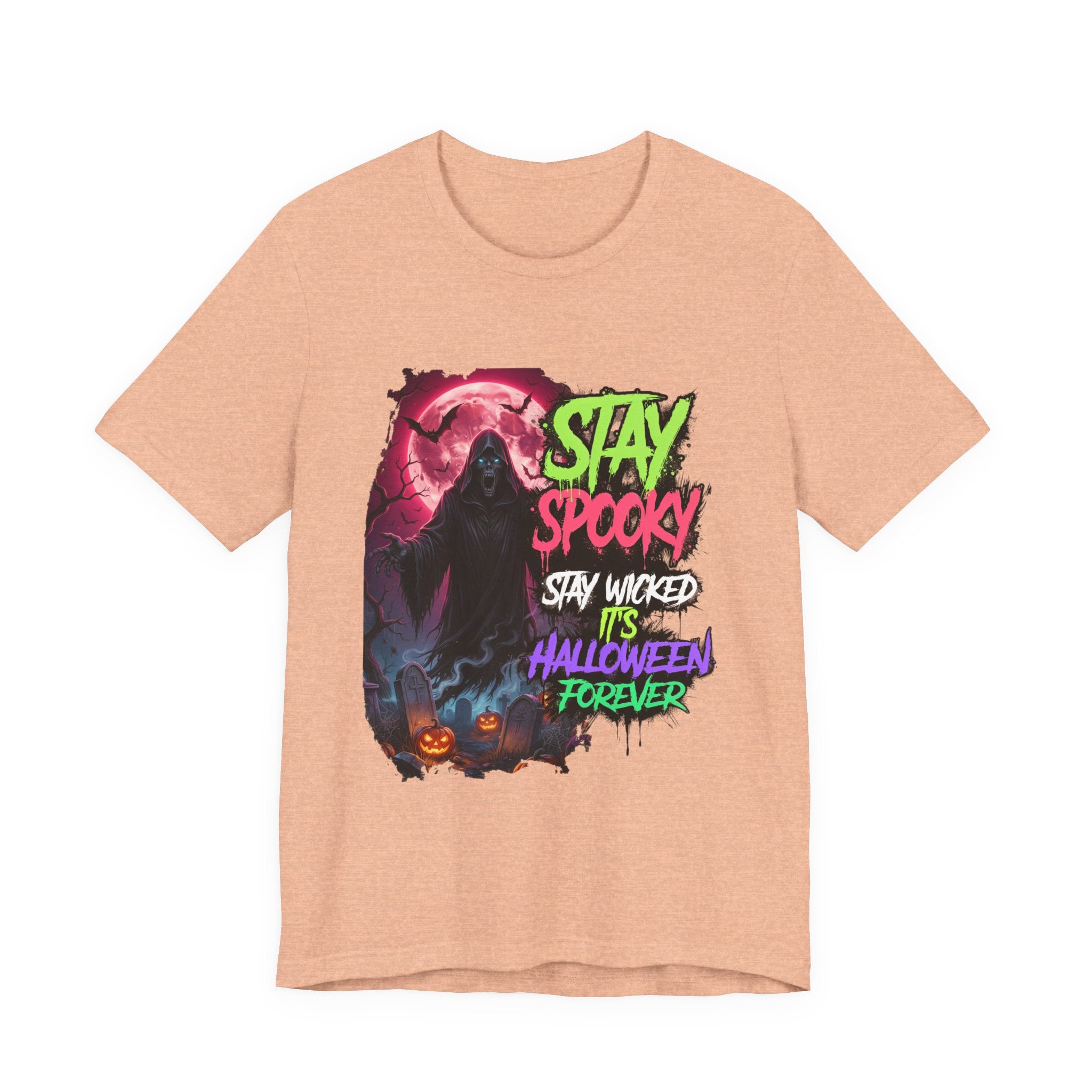 Stay Spooky Halloween T‑Shirt — "Stay Spooky, Stay Wicked, It’s Halloween Forever"