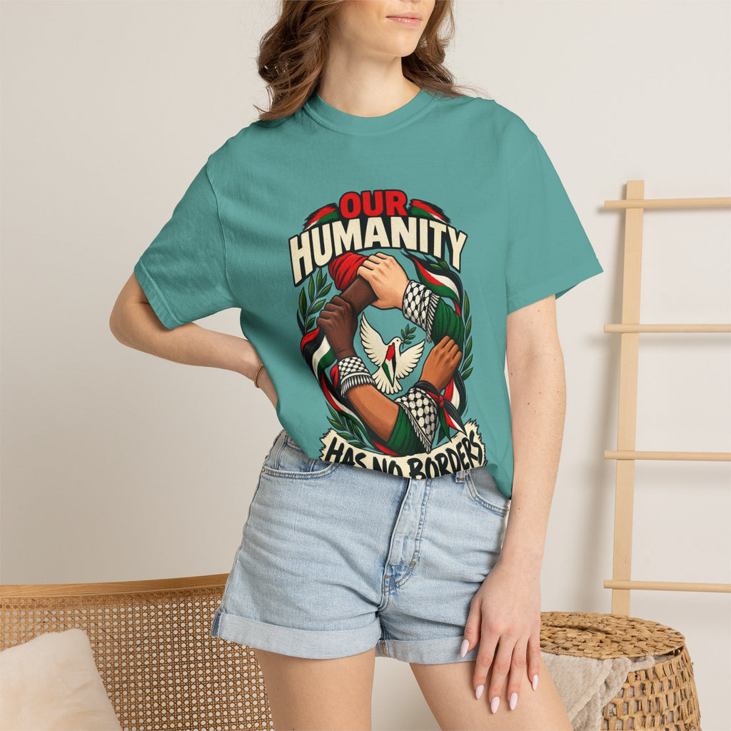 Humanity Has No Borders T-Shirt - Stand With Palestine T-Shirt