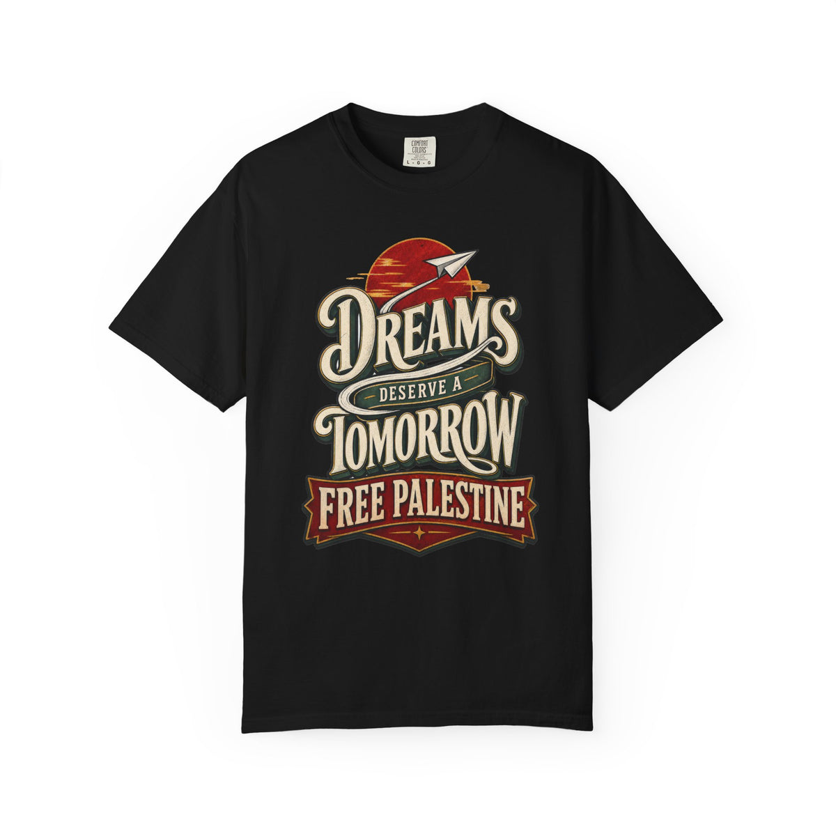 T-Shirt — "Dreams Deserve a Tomorrow: Free Palestine" Vintage Graphic Tee