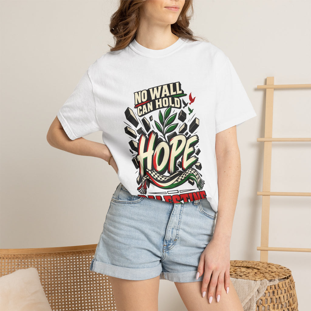 Hope Palestine T-Shirt — "No Wall Can Hold Hope" Solidarity Tee