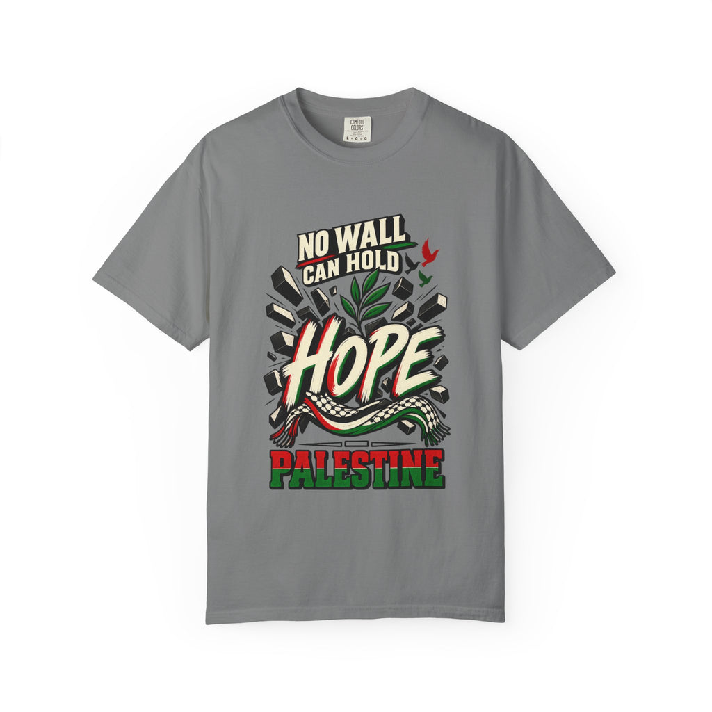 Hope Palestine T-Shirt — "No Wall Can Hold Hope" Solidarity Tee