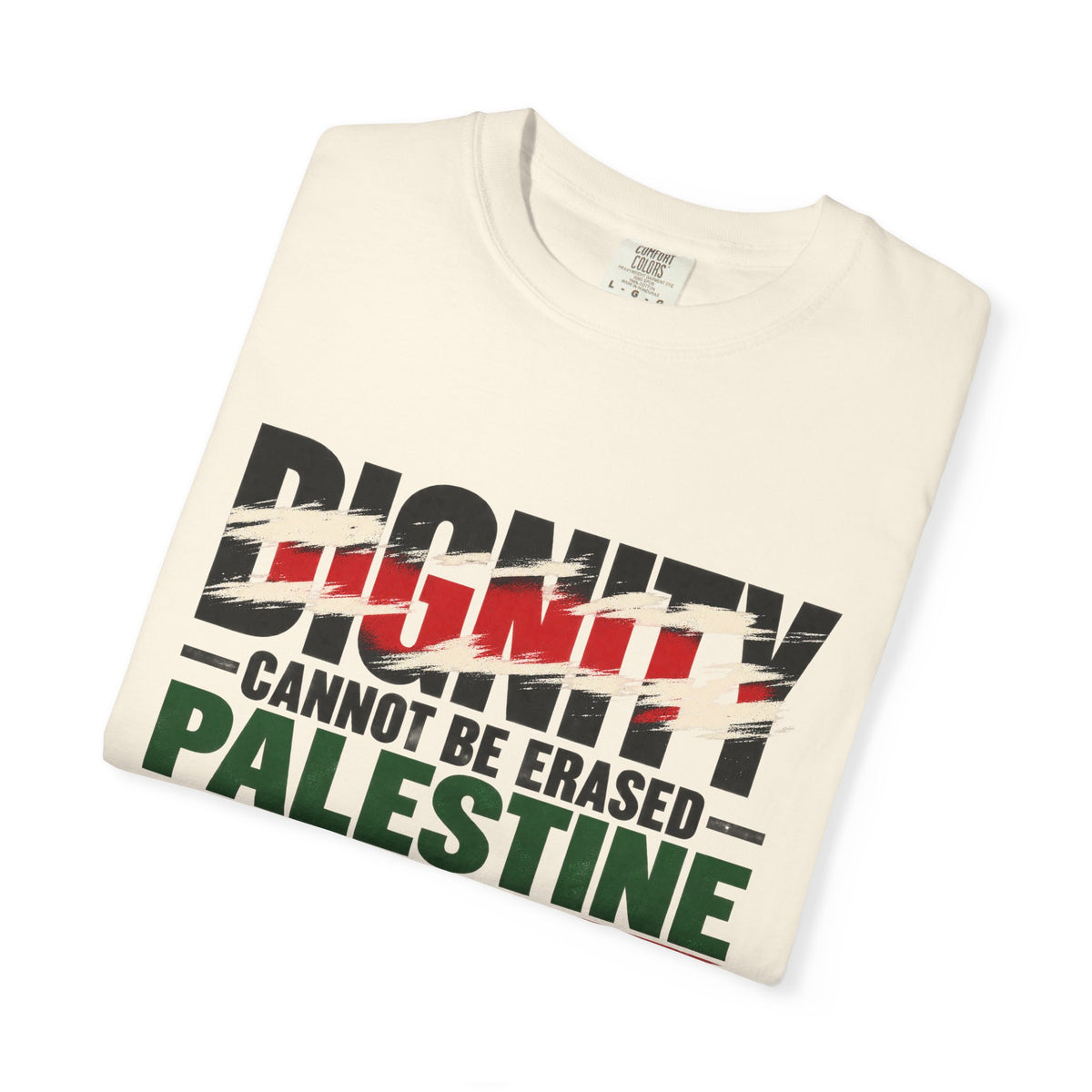 Dignity Cannot Be Erased - Free Palestine T-Shirt