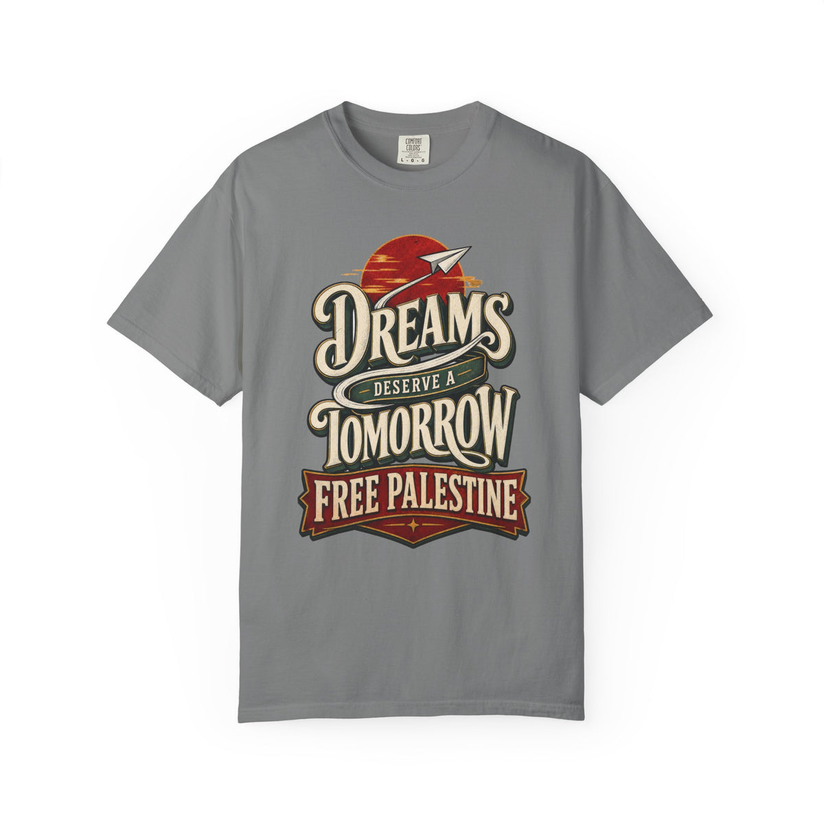 T-Shirt — "Dreams Deserve a Tomorrow: Free Palestine" Vintage Graphic Tee