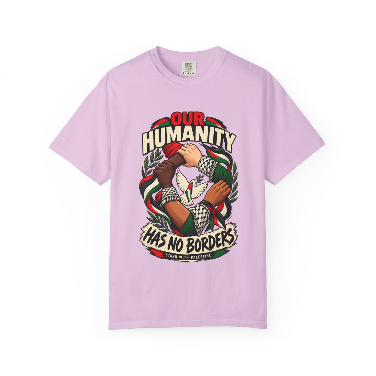 Humanity Has No Borders T-Shirt - Stand With Palestine T-Shirt